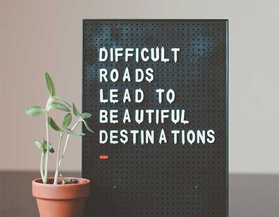 Encouraging words can remind us that we're not alone. This could be why people sometimes put up signs that say things like, "Don't give up."